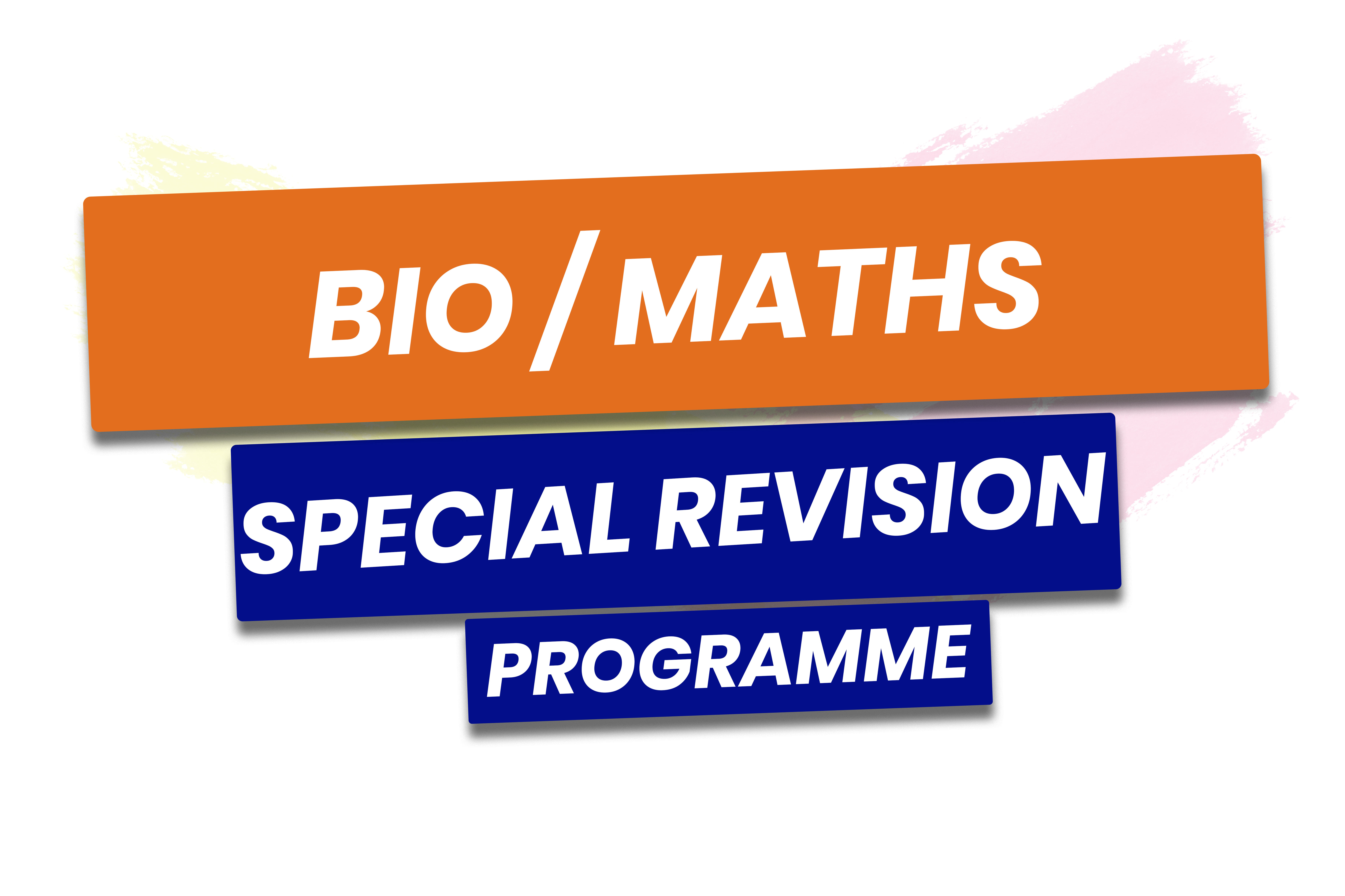 Bio/Maths Special Revision Programme